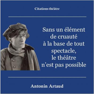 Citation Théâtre Antonin Artaud