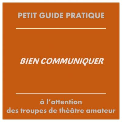 Bien communiquer pour le theatre