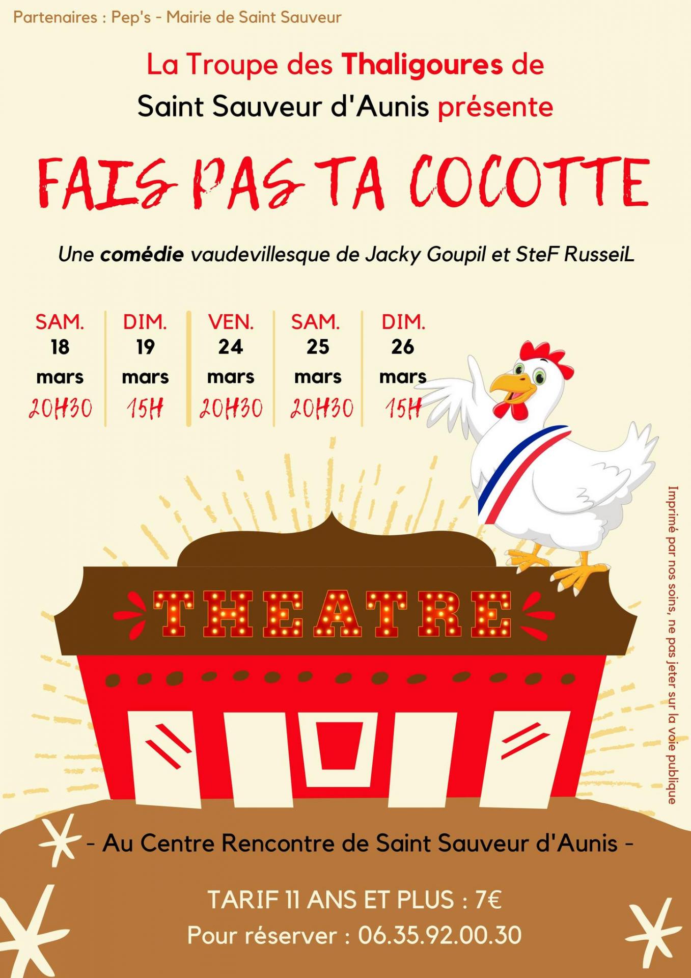Fais pas ta cocotte pièce de théâtre de Stef RusseiL et Jacky Goupil, affiche des Thaligoures