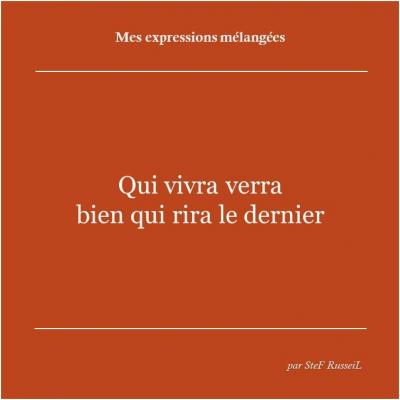 Expressions et citations mélangées SteF RusseiL Auteur