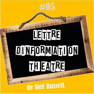 Lettre information theatre stef russeil