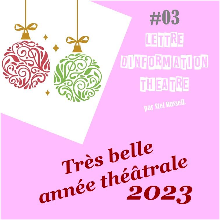 Ma lettre d information theatre par6stef russeil 03