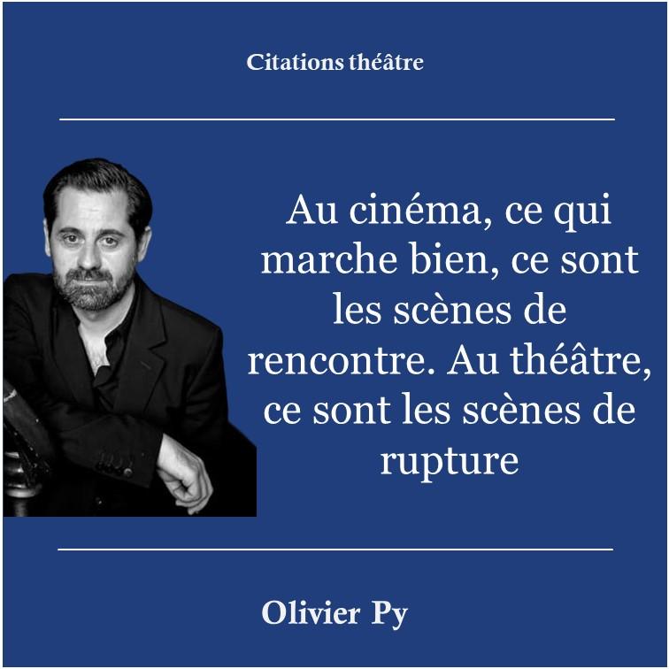 Citation Théâtre Olivier Py