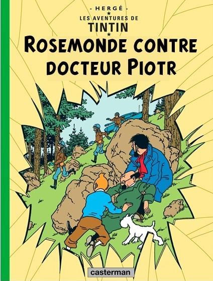 Rosemonde contre Dr Piotr et l'Affaire Tournesol