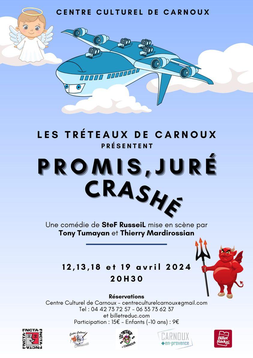 Promis jure crashe les treteaux de carnoux piece de theatre de stef russeil